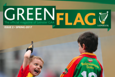Green Flag – Leinster GAA Official Magazine