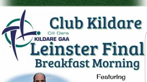 Club Kildare Leinster Final Breakfast Morning
