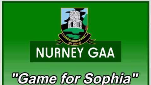Nurney GAA – Game for Sophia