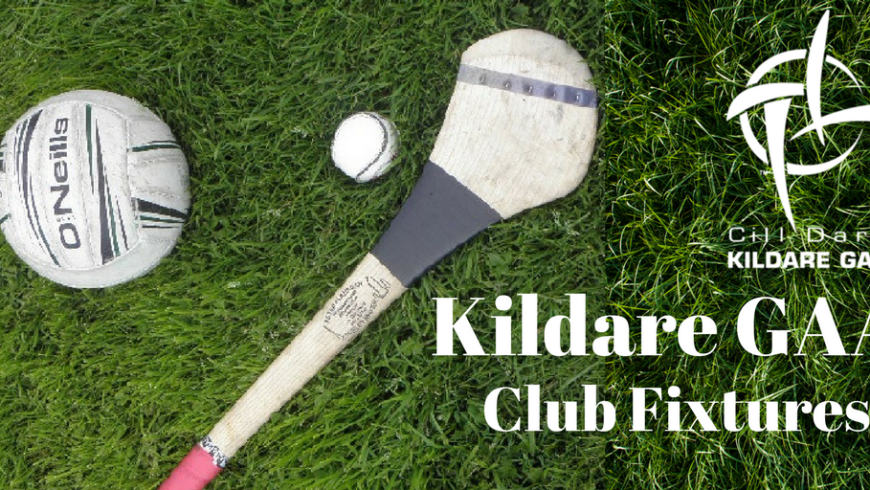 Kildare GAA Club Fixtures Monday 24th June – Thursday 4th July