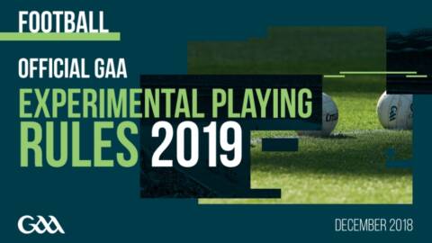 Official GAA Experimental Playing Rules for 2019