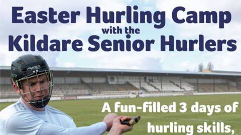 Easter Hurling Camp with the Kildare Senior Hurlers