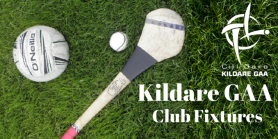 Kildare GAA Adult Fixtures Monday, April 4th to Tuesday, April 12th.