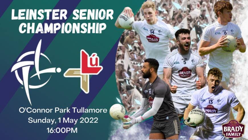 Kildare v Louth – O’Connor Park, Tullamore – Match Day Information 01.05.22
