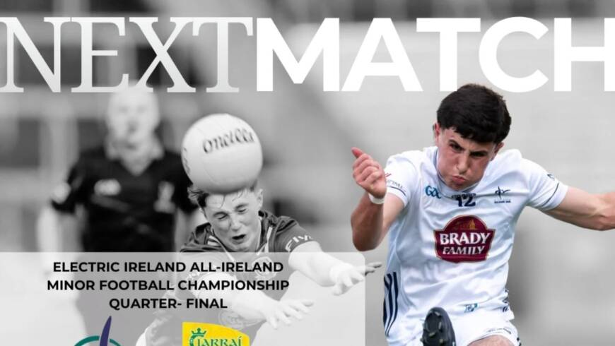 Fixture Confirmation: Electric Ireland All-Ireland Minor Football Quarter-Final
