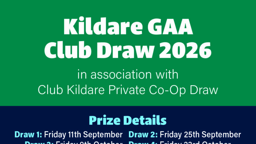 Kildare GAA Club Draw 2026 – Tickets On Sale Now